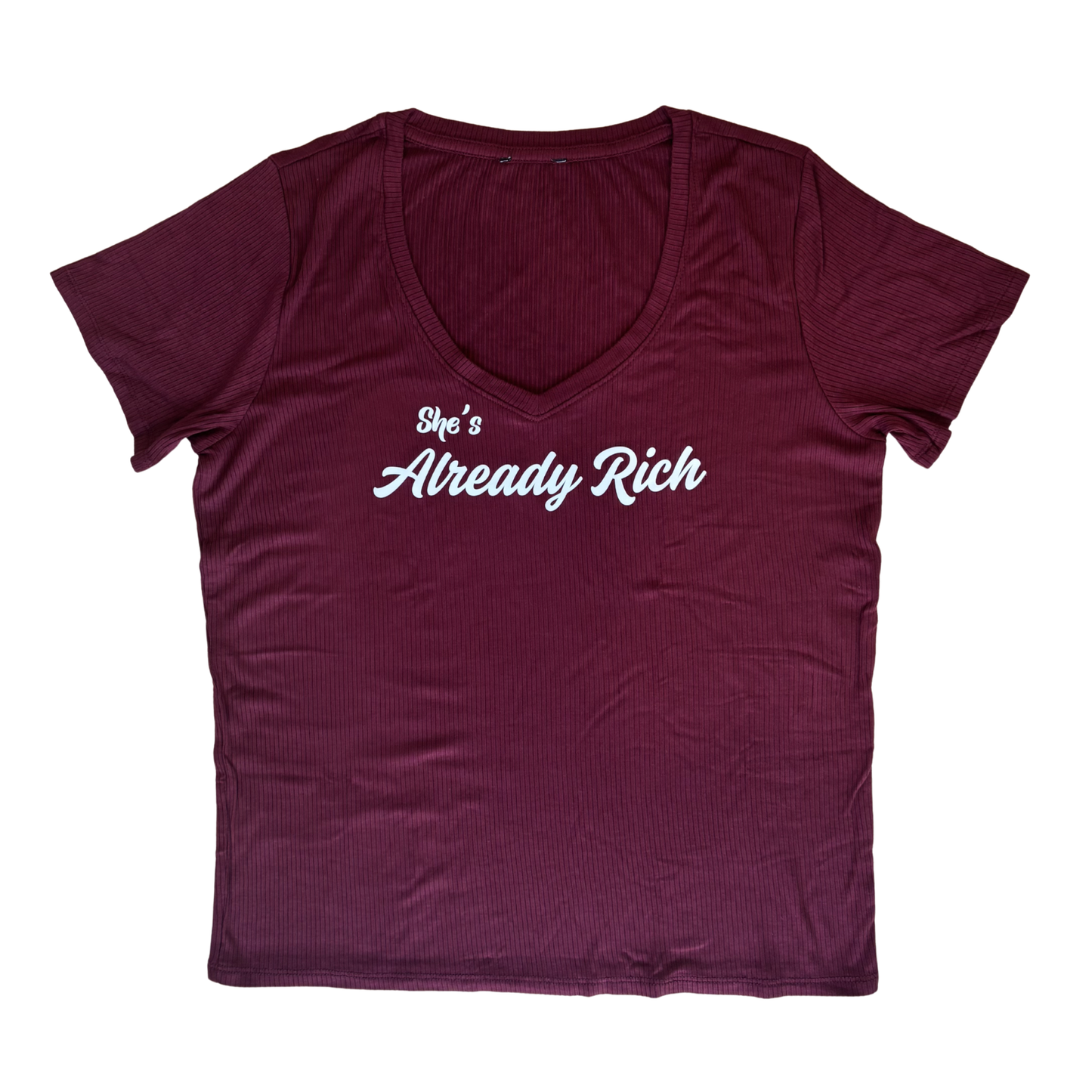 She's Already Rich T-Shirt